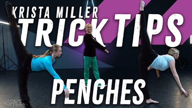 Trick Tips: "Penches" / Krista Miller