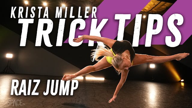 Trick Tips: "Raiz Jump" / Krista Miller