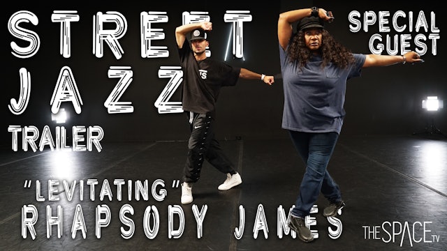 TRAILER: Street Jazz: "Levitating" / Rhapsody James