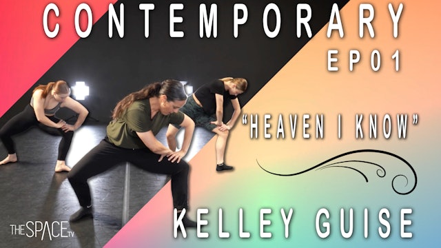Contemporary "Heaven I Know" / Kelley Guise Ep01