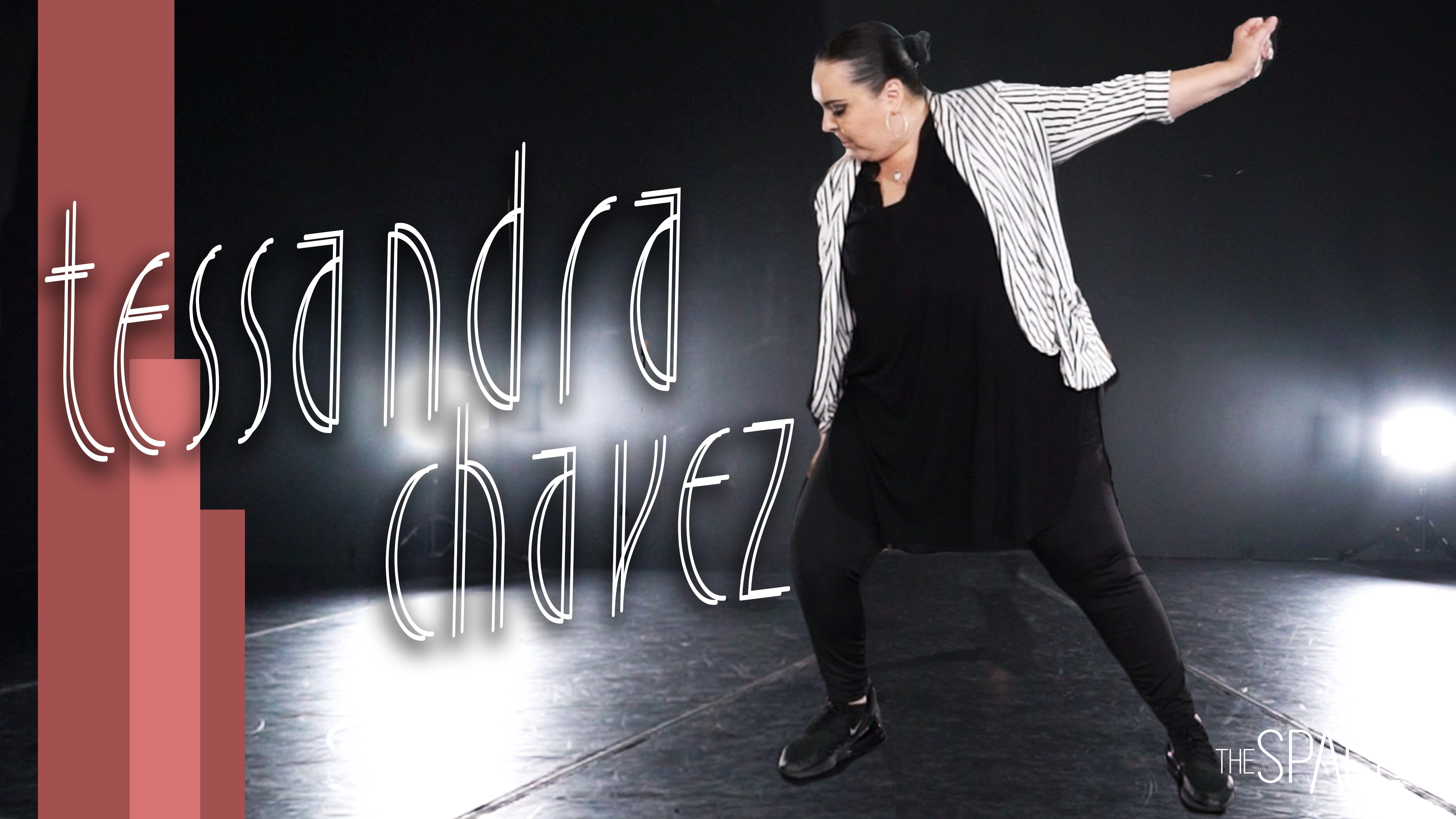 Tessandra Chavez - The Space TV - Online Dance Classes