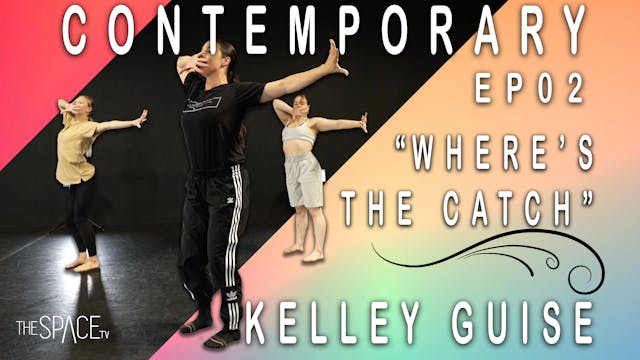 Contemporary "Where's the Catch" / Kelley Guise Ep02