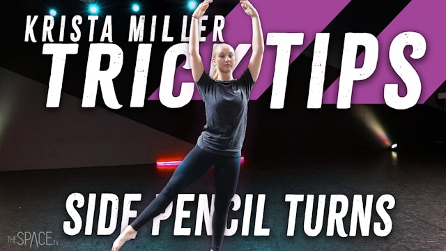 Trick Tips: "Side Pencil Turns" / Krista Miller