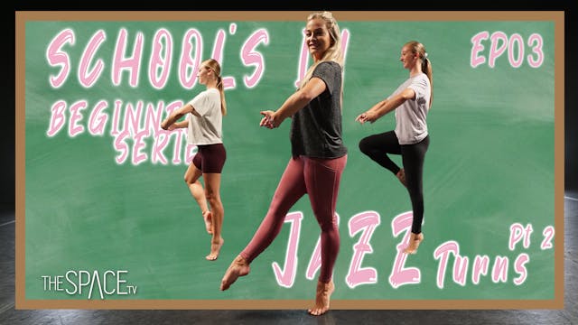 School's In: "Jazz Turns Part 2" - Ep03