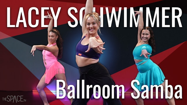 Ballroom: "Samba" / Lacey Schwimmer