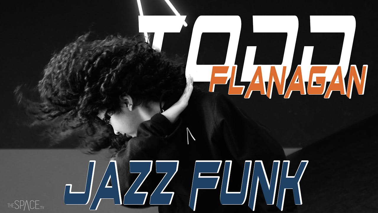 Jazz Funk "Poker Face" / Todd Flanagan The Space TV Online Dance
