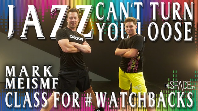 Jazz: “Can’t Turn You Loose” Class for #Watchbacks / Mark Meismer