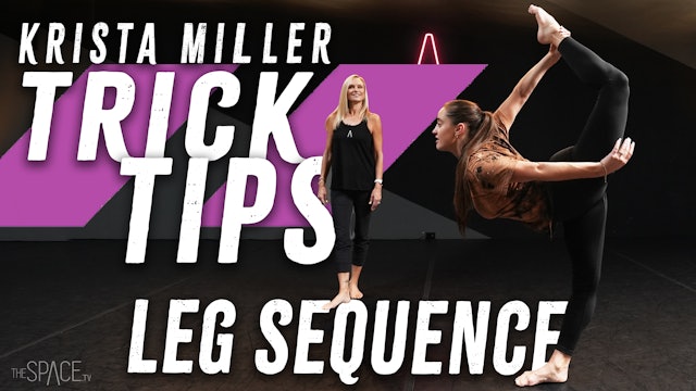 Trick Tips "Leg Sequence" / Krista Miller