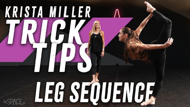 Trick Tips "Leg Sequence" / Krista Mi...