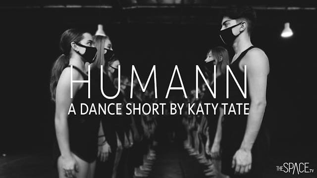 Dance Short: "Humann" / Katy Tate