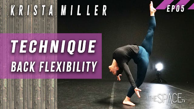 Technique: "Back Flexibility" / Krista Miller