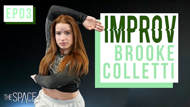 Improv: Beats and Lyrics / Brooke Colletti - Ep03