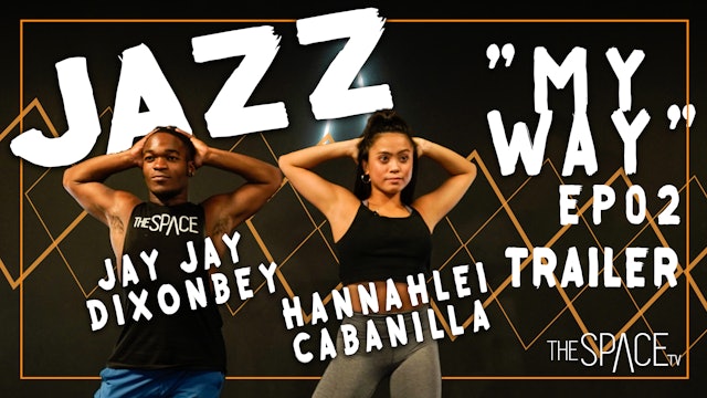 TRAILER: Jazz: "My Way" Hannahlei Cabanilla and Jay Jay Dixonbey Ep02