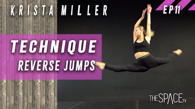 Technique: "Reverse Jumps" /Krista Miller Ep11