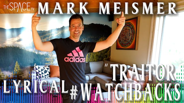 Lyrical: "Traitor" #WatchBacks / Mark...