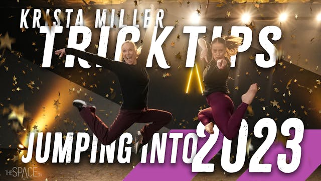 Trick Tips: "Jumping into 2023" / Kri...