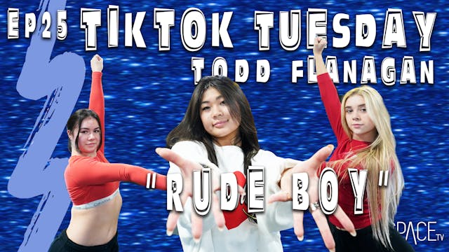 TikTok Tuesday: "Rude Boy" / Todd Fla...