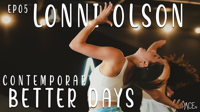Contemporary: "Better Days" / Lonni Olson