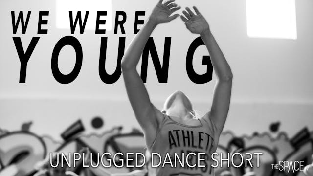 Dance Short: "We Were Young" - Free C...