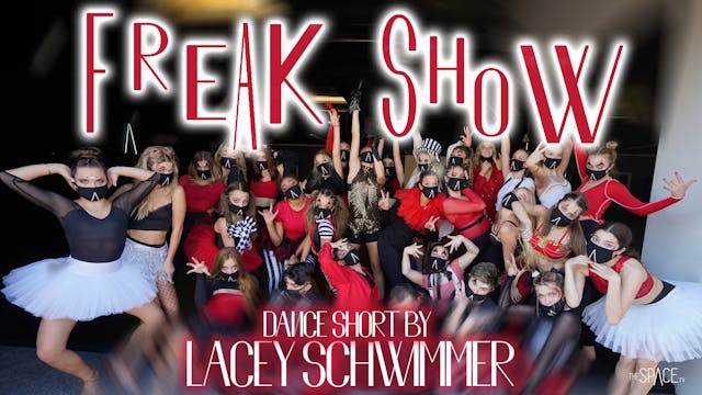 Dance Short: "Freak Show" / A Hallowe...
