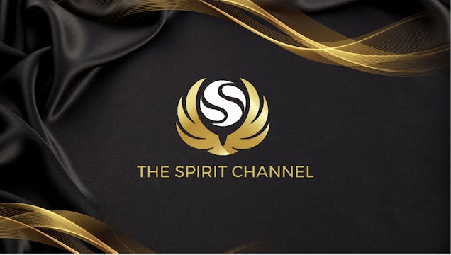 The Spirit Channel