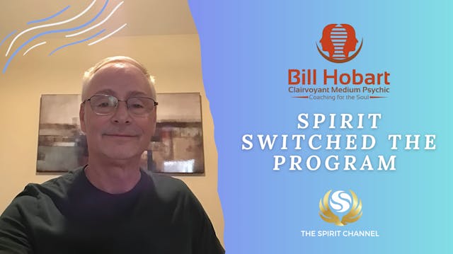 Spirit switched the program up and I ...
