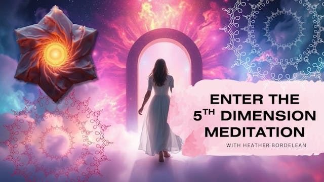 Enter The 5th Dimension Meditation