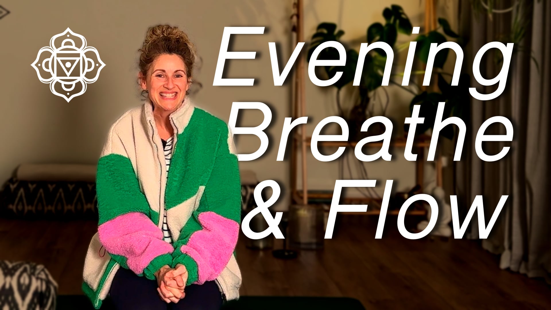 Evening Breathe and Flow Zoom 6 Jan 25