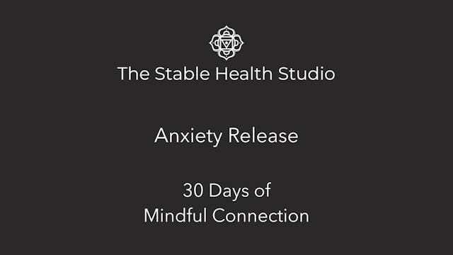 Anxiety release