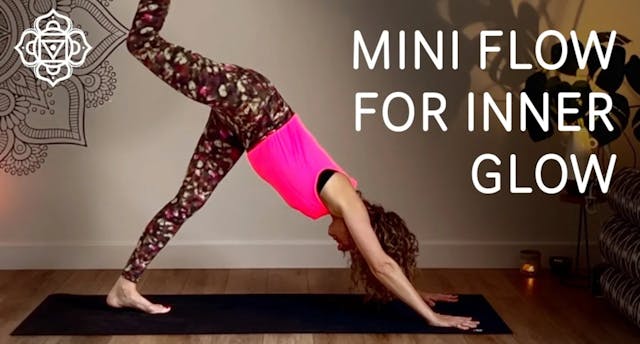 Mini Flow for Inner Glow