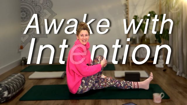 Awaken with Intention