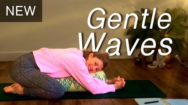 Gentle Waves - A Grounding & Opening ...