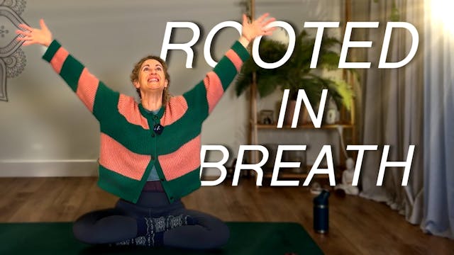 Rooted in Breath