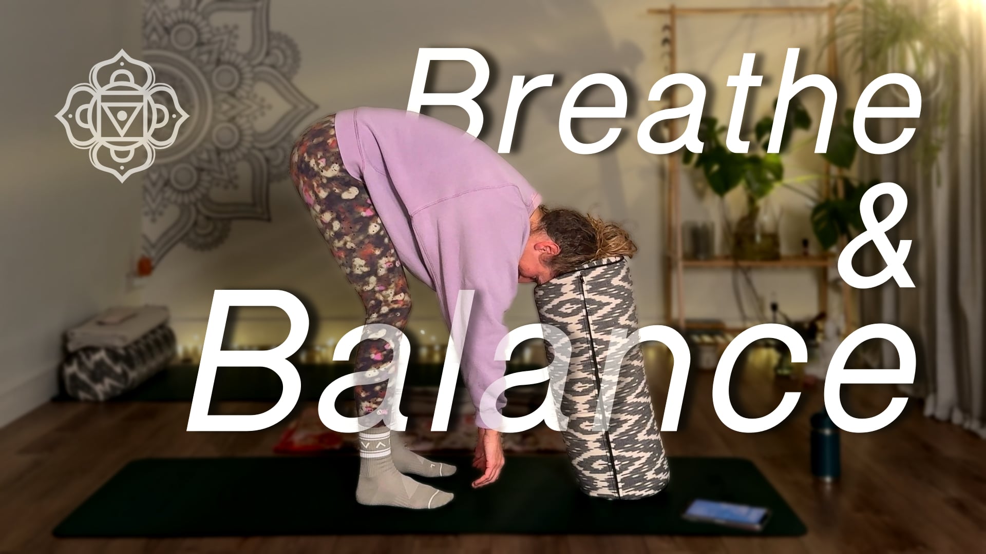Breathe and Balance - A Nervous System Soother - Zoom 17 DEC 24