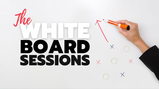 The Whiteboard Sessions