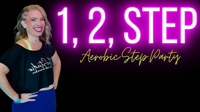 1/19 AEROBIC STEP PARTY