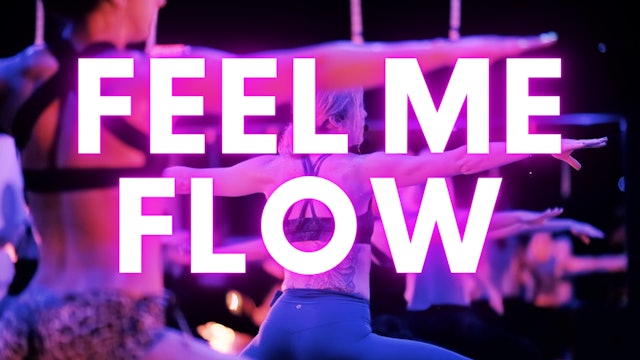 Feel Me FLOW (Soulful Power Yoga)