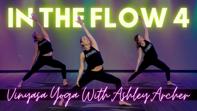 In The Flow 4: VINYASA YOGA WITH ASHLEY ARCHER
