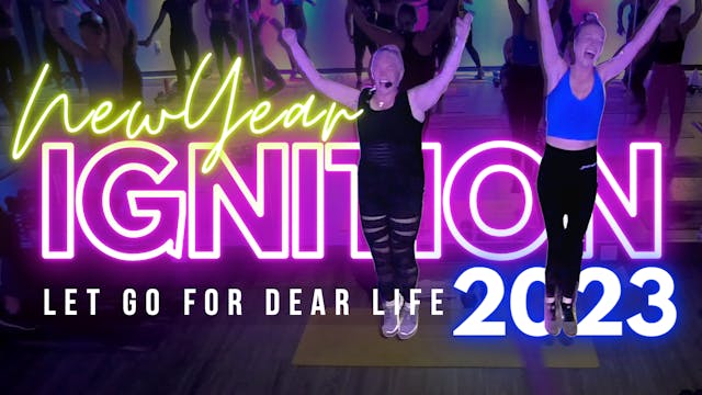 New Year Ignition 2023: Let Go For De...