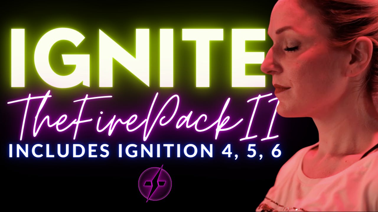 IGNITE THE FIRE PACKAGE 2
