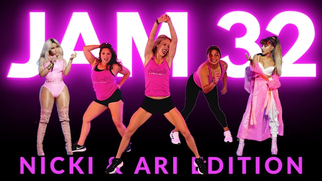 JAM 32: Nicki & Ari Edition