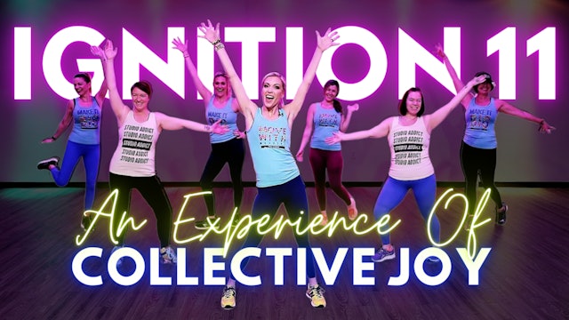 IGNITION 11: Collective Joy