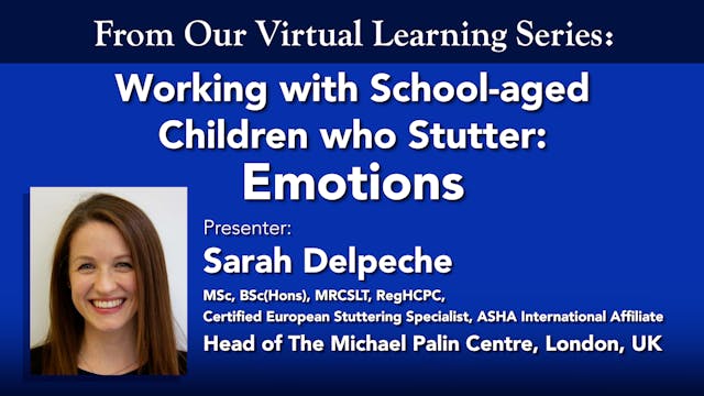 Working with School-aged CWS: Emotions