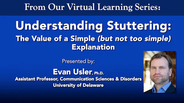 Understanding Stuttering: The Value o...