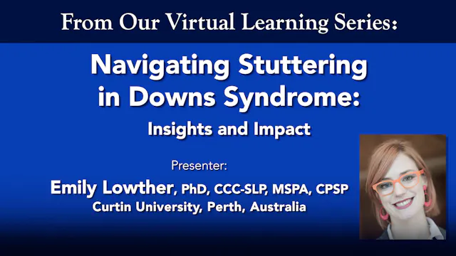 Navigating Stuttering in Downs Syndrome: Insights and Impact