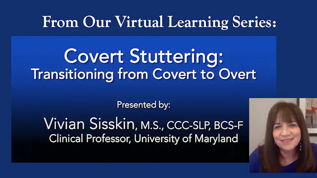 Covert Stuttering: Transitioning from Covert to Overt