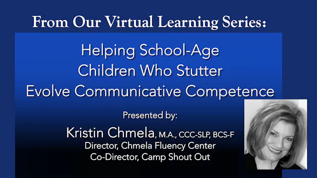 Helping School-Age Children Who Stutter Evolve Communicative Competence