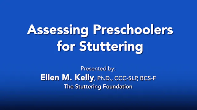 VL_Kelly-Assessing Preschoolers for Stuttering