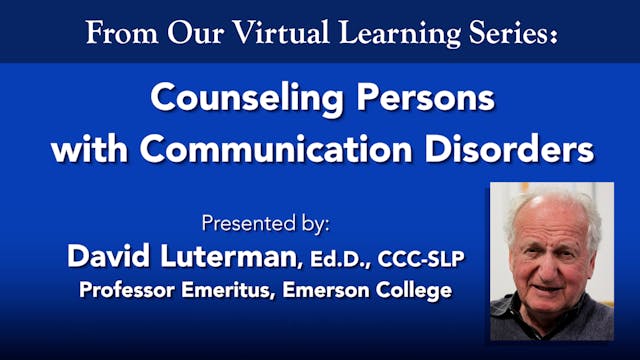 Counseling Persons with Communication Disorders