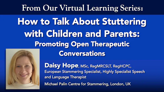 How to Talk about Stuttering w/Children & Parents: Promoting Open Conversations